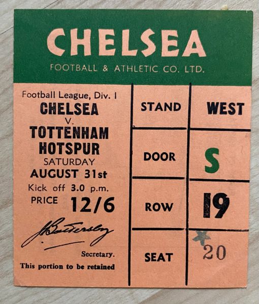 1968/69 ORIGINAL DIVISION ONE TICKET CHELSEA V TOTTENHAM HOTSPUR