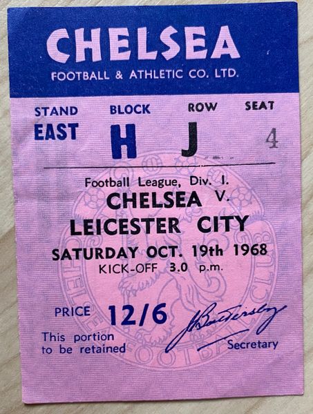1968/69 ORIGINAL DIVISION ONE TICKET CHELSEA V LEICESTER CITY