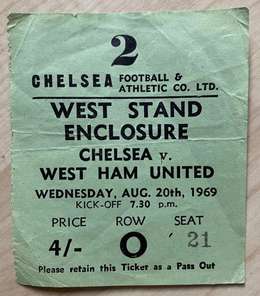 1969/70 ORIGINAL DIVISION ONE TICKET CHELSEA V WEST HAM UNITED