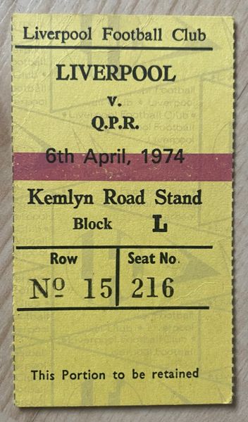 1973/74 ORIGINAL DIVISION ONE TICKET LIVERPOOL V QUEENS PARK RANGERS