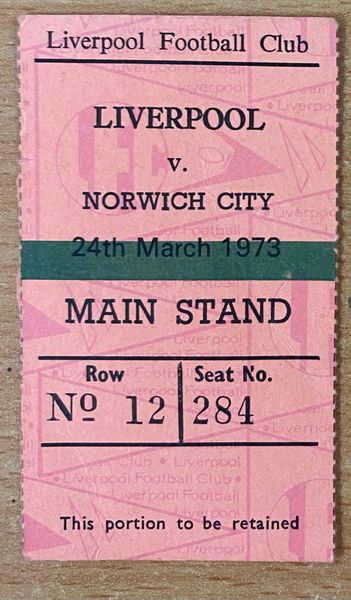 1972/73 ORIGINAL DIVISION ONE TICKET LIVERPOOL V NORWICH CITY