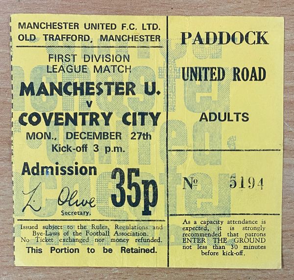 1971/72 ORIGINAL DIVISION ONE TICKET MANCHESTER UNITED V COVENTRY CITY