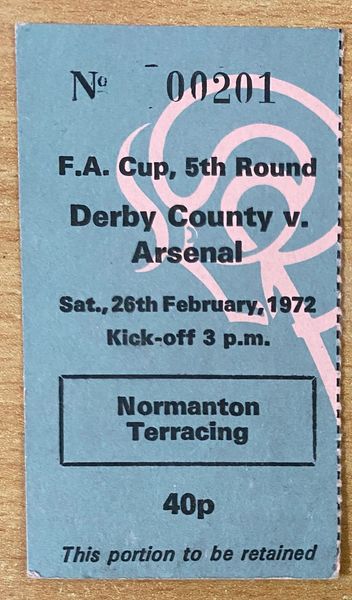 1971/72 ORIGINAL FA CUP 5TH ROUND TICKET DERBY COUNTY V ARSENAL