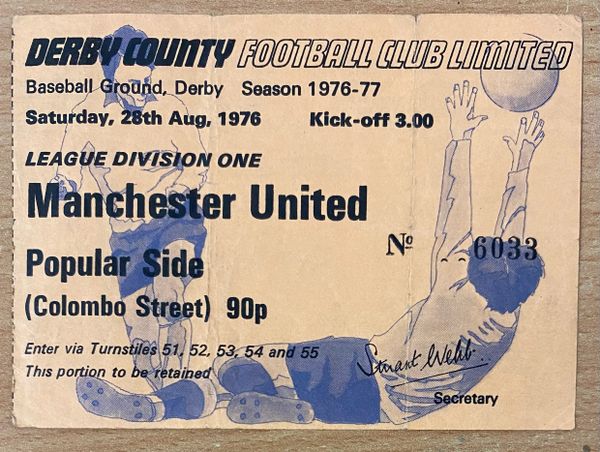 1976/77 ORIGINAL DIVISION ONE TICKET DERBY COUNTY V MANCHESTER UNITED