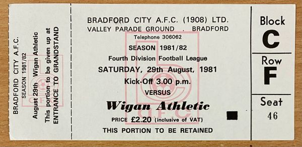 1981/82 ORIGINAL UNUSED DIVISION FOUR TICKET BRADFORD CITY V WIGAN ATHLETIC