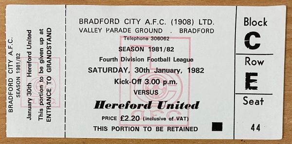 1981/82 ORIGINAL UNUSED DIVISION FOUR TICKET BRADFORD CITY V HEREFORD UNITED