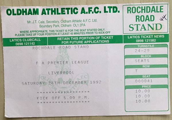 1992/93 ORIGINAL FA PREMIER LEAGUE TICKET OLDHAM ATHLETIC V LIVERPOOL