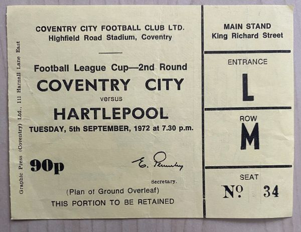 1972/73 ORIGINAL LEAGUE CUP 2ND ROUND TICKET COVENTRY CITY V HARTLEPOOL UNITED