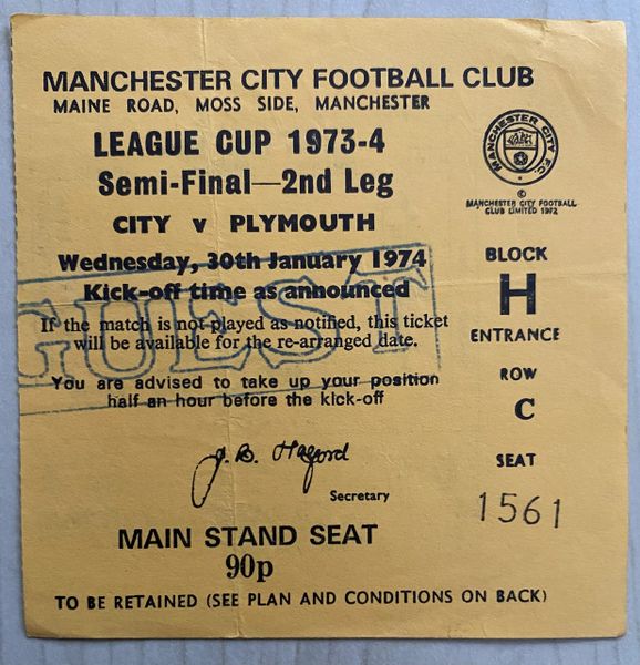 1973/74 ORIGINAL LEAGUE SEMI FINAL CUP 2ND LEG TICKET MANCHESTER CITY V PLYMOUTH ARGYLE