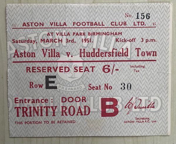 1950/51 ORIGINAL DIVISION ONE TICKET ASTON VILLA V HUDDERSFIELD TOWN