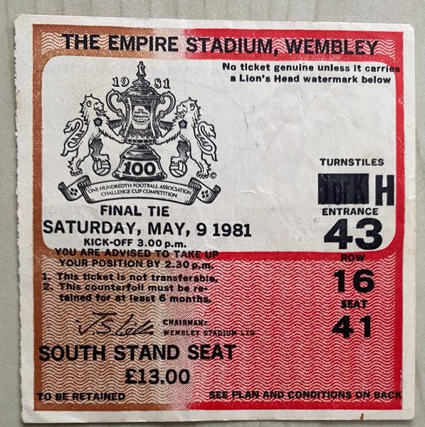 1981 ORIGINAL FA CUP FINAL TICKET TOTTENHAM V MANCHESTER CITY H43 16 41