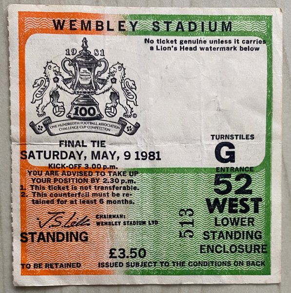 1981 ORIGINAL FA CUP FINAL TICKET TOTTENHAM V MANCHESTER CITY G52 513
