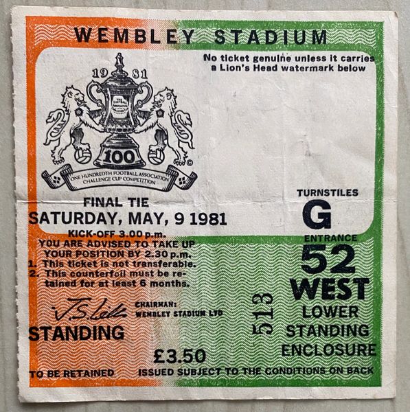 1981 ORIGINAL FA CUP FINAL TICKET TOTTENHAM V MANCHESTER CITY G52 513