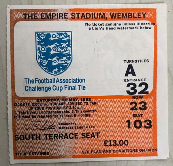 1982 ORIGINAL FA CUP FINAL TICKET TOTTENHAM V QUEENS PARK RANGERS A32 23 103 (SPURS ALLOCATION)