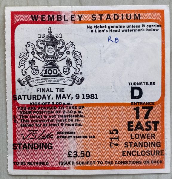 1981 ORIGINAL FA CUP FINAL TICKET TOTTENHAM V MANCHESTER CITY D17 715 (CITY END)