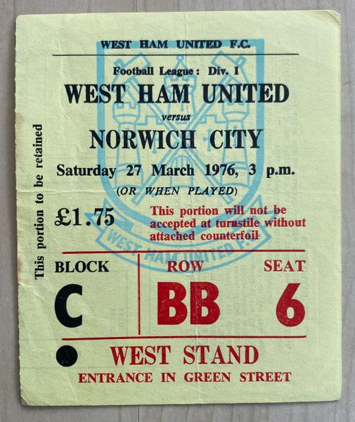 1975/76 ORIGINAL DIVISION ONE TICKET WEST HAM UNITED V NORWICH CITY