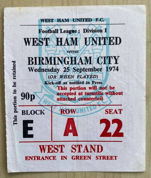 1974/75 ORIGINAL DIVISION ONE TICKET WEST HAM UNITED V BIRMINGHAM CITY