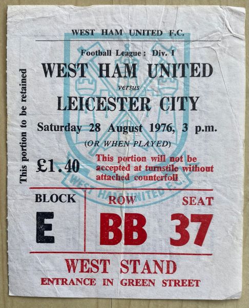 1976/77 ORIGINAL DIVISION ONE TICKET WEST HAM UNITED V LEICESTER CITY