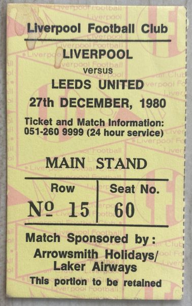 1980/81 ORIGINAL DIVISION ONE TICKET LIVERPOOL V LEEDS UNITED