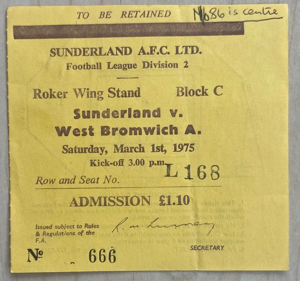 1974/75 ORIGINAL DIVISION TWO TICKET SUNDERLAND V WEST BROMWICH ALBION