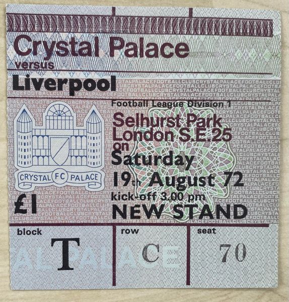 1972/73 ORIGINAL DIVISION ONE TICKET CRYSTAL PALACE V LIVERPOOL