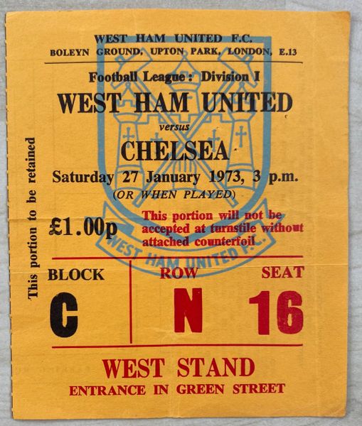 1972/73 ORIGINAL DIVISION ONE TICKET WEST HAM UNITED V CHELSEA