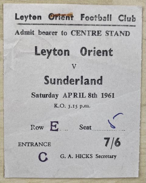 1960/61 ORIGINAL DIVISION TWO TICKET LEYTON ORIENT V SUNDERLAND
