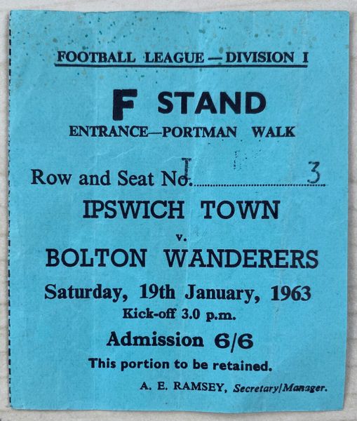 1962/63 ORIGINAL DIVISION ONE TICKET IPSWICH TOWN V BOLTON WANDERERS