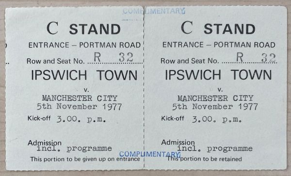 1977/78 ORIGINAL UNUSED DIVISION ONE TICKET IPSWICH TOWN V MANCHESTER CITY