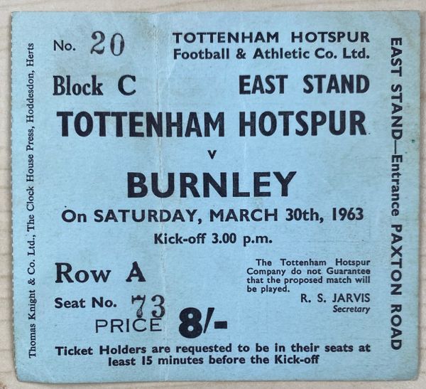 1962/63 ORIGINAL DIVISION ONE TICKET TOTTENHAM HOTSPUR V BURNLEY