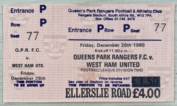 1980/81 ORIGINAL UNUSED DIVISION ONE TICKET QUEENS PARK RANGERS V WEST HAM UNITED