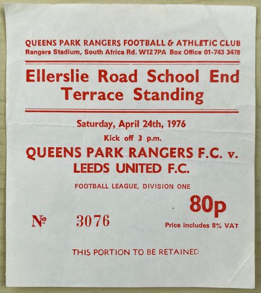 1975/76 ORIGINAL DIVISION ONE TICKET QUEENS PARK RANGERS V LEEDS UNITED