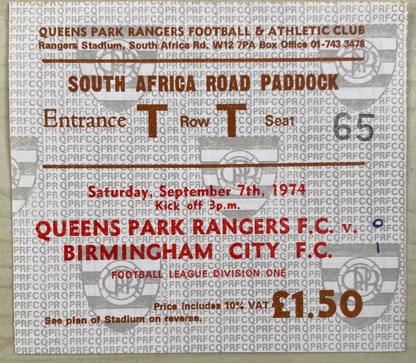 1974/75 ORIGINAL DIVISION ONE TICKET QUEENS PARK RANGERS V BIRMINGHAM CITY