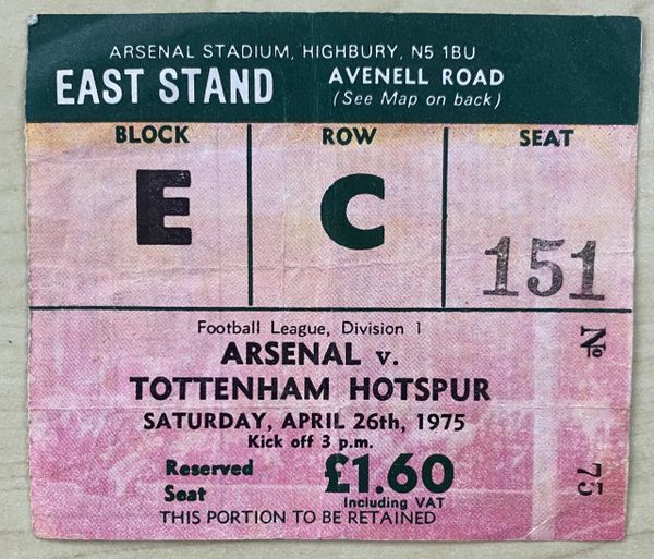 1974/75 ORIGINAL DIVISION ONE TICKET ARSENAL V TOTTENHAM HOTSPUR