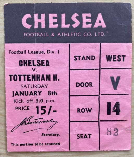 1965/66 ORIGINAL DIVISION ONE TICKET CHELSEA V TOTTENHAM HOTSPUR