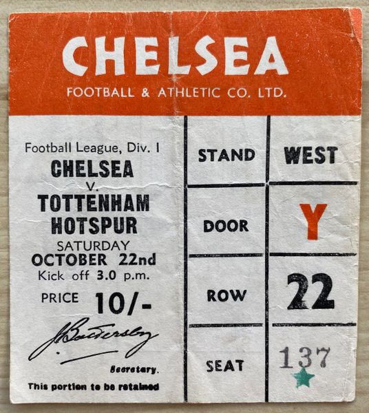 1966/67 ORIGINAL DIVISION ONE TICKET CHELSEA V TOTTENHAM HOTSPUR