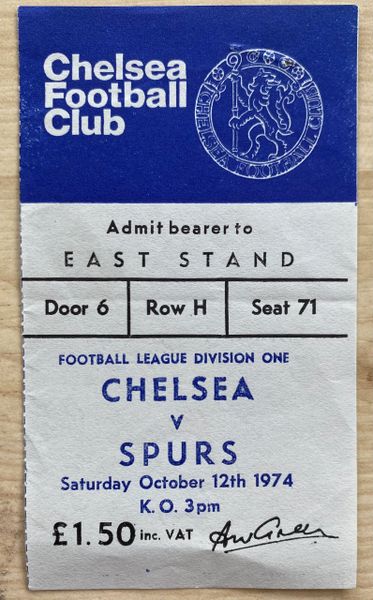 1974/75 ORIGINAL DIVISION ONE TICKET CHELSEA V TOTTENHAM HOTSPUR