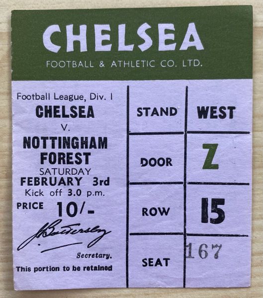 1967/68 ORIGINAL DIVISION ONE TICKET CHELSEA V NOTTINGHAM FOREST