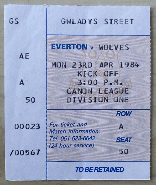 1983/84 ORIGINAL DIVISION ONE TICKET EVERTON V WOLVERHAMPTON WANDERERS