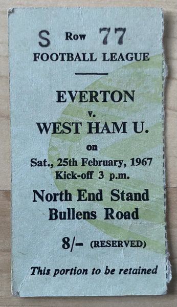 1966/67 ORIGINAL DIVISION ONE TICKET EVERTON V WEST HAM UNITED