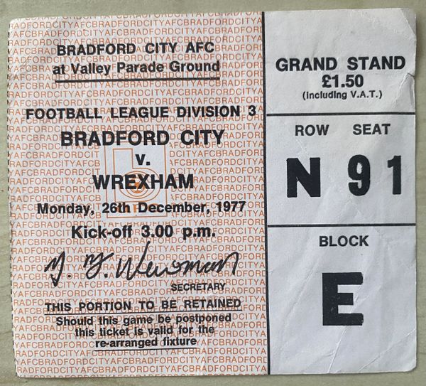 1977/78 ORIGINAL DIVISION THREE TICKET BRADFORD CITY V WREXHAM