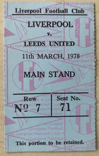 1977/78 ORIGINAL DIVISION ONE TICKET LIVERPOOL V LEEDS UNITED