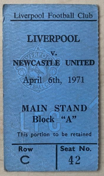 1970/71 ORIGINAL DIVISION ONE TICKET LIVERPOOL V NEWCASTLE UNITED