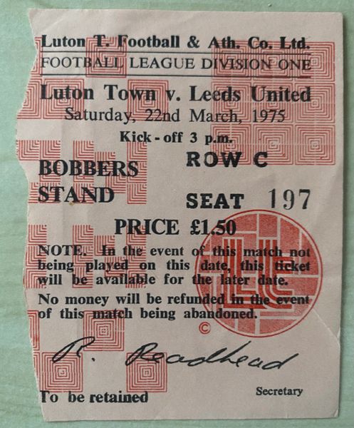 1974/75 ORIGINAL DIVISION ONE TICKET LUTON TOWN V LEEDS UNITED