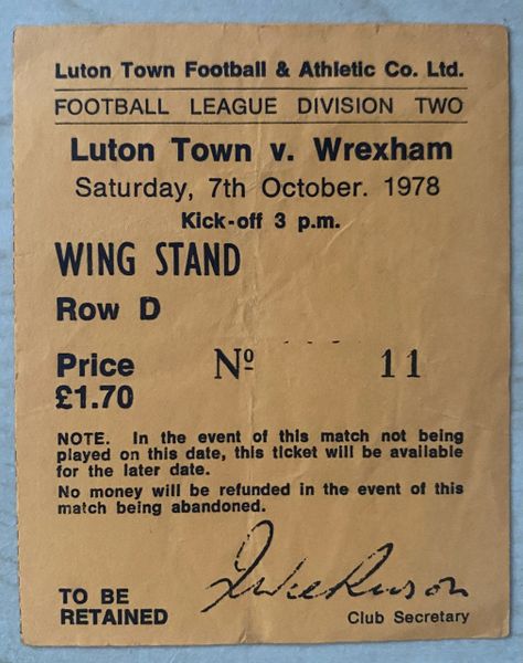 1978/79 ORIGINAL DIVISION TWO TICKET LUTON TOWN V WREXHAM