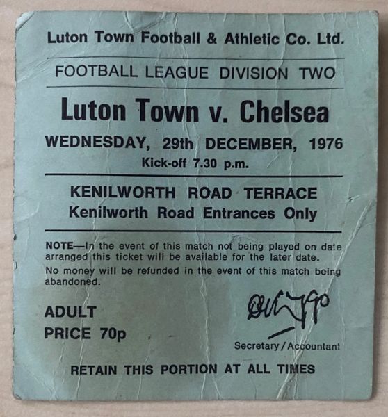 1976/77 ORIGINAL DIVISION TWO TICKET LUTON TOWN V CHELSEA