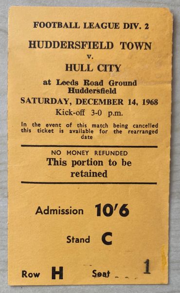 1968/69 ORIGINAL DIVISION TWO TICKET HUDDERSFIELD TOWN V HULL CITY