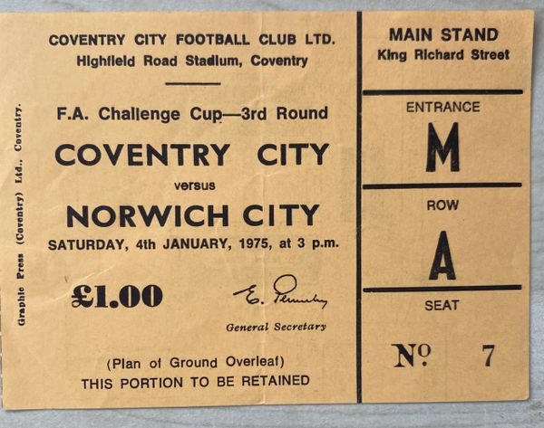 1974/75 ORIGINAL FA CUP 3RD ROUND TICKET COVENTRY CITY V NORWICH CITY