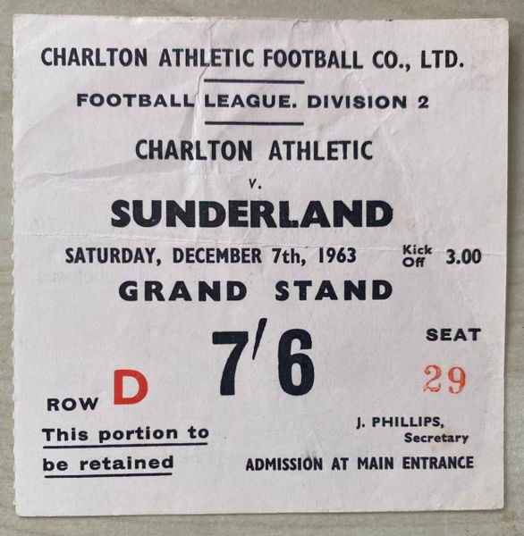 1963/64 ORIGINAL DIVISION TWO TICKET CHARLTON ATHLETIC V SUNDERLAND