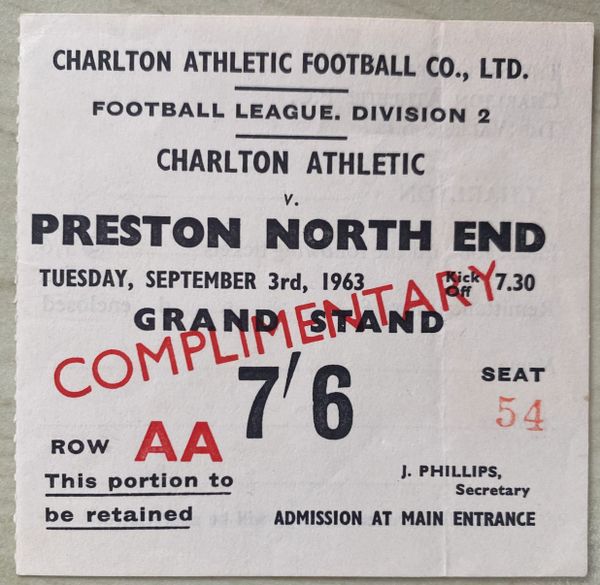 1963/64 ORIGINAL DIVISION TWO TICKET CHARLTON ATHLETIC V PRESTON NORTH END